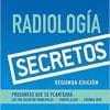 Serie Secretos: Radiología, Segunda edición (Secrets) (Spanish Edition)