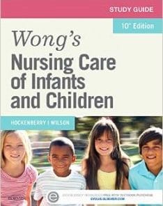 Study Guide for Wong’s Nursing Care of Infants and Children, 10th Edition (PDF)
