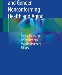 Transgender and Gender Nonconforming Health and Aging 1st ed. 2019 Edition