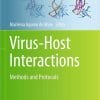 Virus-Host Interactions: Methods and Protocols (Methods in Molecular Biology, 2610) 1st ed. 2023 Edition PDF