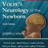 Volpe’s Neurology of the Newborn, 6th edition