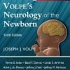 Volpe’s Neurology of the Newborn, 6e 6th video + pdf