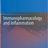 Immunopharmacology and Inflammation 1st ed. 2018 Edition