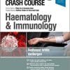 Crash Course Haematology and Immunology 5th Edition