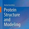 Protein Structure and Modeling 1st ed. 2019 Edition