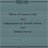 The Effects of Immune Cells and Inflammation On Smooth Muscle and Enteric Nerves 1st Edition