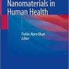 Applications of Nanomaterials in Human Health 1st ed. 2020 Edition