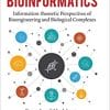 A Textbook of Bioinformatics: Information-theoretic Perspectives of Bioengineering and Biological Complexes null