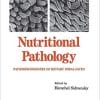Nutritional Pathology: Pathobiochemistry of Dietary Imbalances (Biochemistry of Disease) 1st Edition