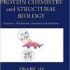 Enzymes – Mechanisms, Dynamics and Inhibition (Volume 122) (Advances in Protein Chemistry and Structural Biology, Volume 122) 1st Edition