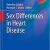 Sex Differences in Heart Disease (Advances in Biochemistry in Health and Disease, 21) 1st ed. 2020 Edition