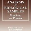 Element Analysis of Biological Samples: Principles and Practices, Volume II (Elemental Analysis of Biological Systems) 1st Edition