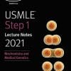 USMLE Step 1 Lecture Notes 2021: Biochemistry and Medical Genetics (USMLE Prep)