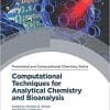 Computational Techniques for Analytical Chemistry and Bioanalysis (ISSN) 1st Edition