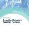Detection Methods in Precision Medicine (Issn) 1st Edition
