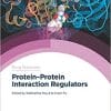 Protein–Protein Interaction Regulators (Issn) 1st Edition