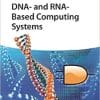 DNA and Rna-based Computing Systems