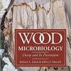 Wood Microbiology: Decay and Its Prevention 2nd Edition