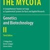 Genetics and Biotechnology (The Mycota, 2) 3rd ed. 2020 Edition