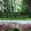 Food Security and Plant Disease Management 1st Edition