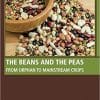 The Beans and the Peas: From Orphan to Mainstream Crops