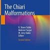 The Chiari Malformations 2nd ed. 2020 Edition