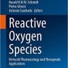 Reactive Oxygen Species: Network Pharmacology and Therapeutic Applications (Handbook of Experimental Pharmacology, 264) 1st ed. 2021 Edition