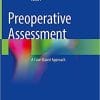 Preoperative Assessment: A Case-Based Approach 1st ed. 2021 Edition
