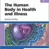 The Human Body in Health and Illness 7th Edition