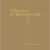 Advances in Biomaterials 1st Edition