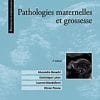 Pathologies maternelles et grossesse, 2nd Edition (PDF)