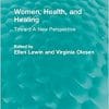 Women, Health, and Healing (Routledge Revivals) (EPUB)
