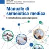 Manuale di semeiotica medica: Il metodo clinico passo dopo passo (Italian Edition) (EPUB)