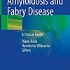 Amyloidosis and Fabry Disease: A Clinical Guide (PDF)