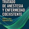 Stoelting. Tratado de anestesia y enfermedad coexistente, 3 Volumes (PDF)