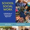 School Social Work: A Skills-Based Competency Approach (PDF)