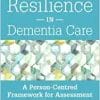 Promoting Resilience in Dementia Care (PDF)