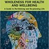 Occupational Wholeness for Health and Wellbeing (EPUB)