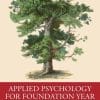 Applied Psychology for Foundation Year: Key Ideas for Foundation Courses (PDF)