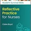 Reflective Practice for Nurses (Student Survival Skills) (PDF)