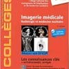 Imagerie médicale: Radiologie et médecine nucléaire. Réussir son DFASM – Connaissances clés, 3rd Edition (PDF)