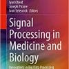 Signal Processing in Medicine and Biology: Innovations in Big Data Processing (EPUB)