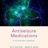 Antiseizure Medications: A Clinician’s Manual, 3rd Edition (PDF)