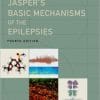 Jasper’s Basic Mechanisms of the Epilepsies, 4th Edition (PDF)