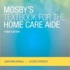 Mosby’s Textbook for the Home Care Aide, 3rd Edition (PDF)