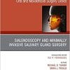 Sialendoscopy, An Issue of Atlas of the Oral & Maxillofacial Surgery Clinics (Volume 26-2) (The Clinics: Dentistry, Volume 26-2) (PDF)