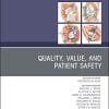 Quality, Value, and Patient Safety in Orthopedic Surgery, An Issue of Orthopedic Clinics (Volume 49-4) (The Clinics: Orthopedics, Volume 49-4) (PDF)