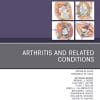 Arthritis and Related Conditions, An Issue of Orthopedic Clinics (Volume 50-4) (The Clinics: Orthopedics, Volume 50-4) (PDF)