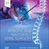 Robotic and Navigated Spine Surgery: Surgical Techniques and Advancements (PDF)