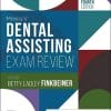 Mosby’s Dental Assisting Exam Review (Review Questions and Answers for Dental Assisting), 4th edition (PDF)